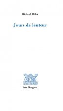 Jours de lenteur
