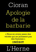 APOLOGIE DE LA BARBARIE