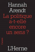 LA POLITIQUE A-T-ELLE ENCORE UN SENS ?