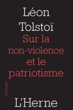 SUR LA NON VIOLENCE ET LE PATRIOTISME