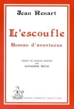L'ESCOUFLE. ROMAN D'AVENTURES.TRADUCTION EN FRANCAIS MODERNE