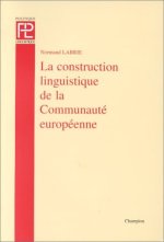 La construction linguistique de la Communauté européenne