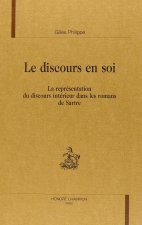Le discours en soi - la représentation du discours intérieur dans les romans de Sartre