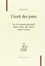 L'écrit des jours - lire les journaux personnels
