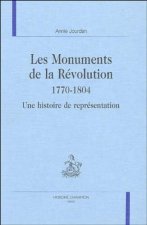 Les monuments de la Révolution, 1770-1804 - une histoire de représentation