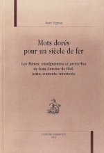 Mots dorés pour un siècle de fer - 