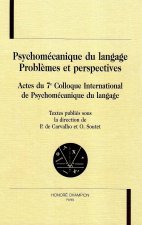 Psychomécanique du langage - problèmes et perspectives