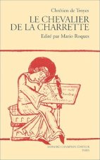 LES ROMANS. EDITE D'APRES LA COPIE GUIOT (B.N. FR. 794). T.3: LE CHEVALIER DE LA CHARRETTE