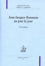 Jean-Jacques Rousseau au jour le jour - chronologie