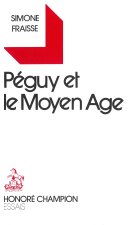 PEGUY ET LE MOYEN AGE