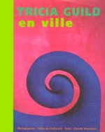 Tricia guild en ville