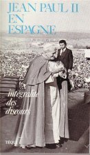 Jean-Paul II en Espagne - 31 octobre-9 novembre 1982