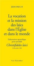 La vocation et la mission des laïcs dans l'Eglise et dans le monde - Christifideles laici