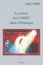 La Venue Du Christ Dans L'Etherique