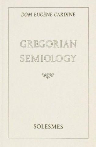 Gregorian Semiology