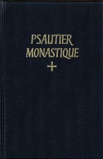 Psautier monastique latin-français selon la Règle de Saint Benoît & les autres schémas approuvés - Noté en chant grégorien