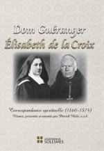 Dom Guéranger - Élisabeth de la Croix