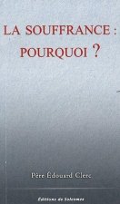 La souffrance pourquoi ?