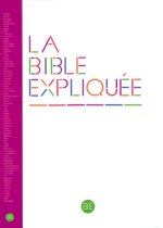 LA BIBLE EXPLIQUEE AVEC DEUTEROCANONIQUES FRANÇAIS COURANT