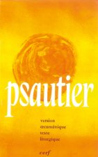 PSAUTIER LITURGIQUE VERSION OECUMENIQUE