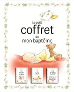 LE PETIT COFFRET DE MON BAPTEME- 3 LIVRES