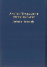 ANCIEN TESTAMENT INTERLINEAIRE HEBREUX