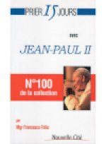 prier 15 jours avec jean-paul ii
