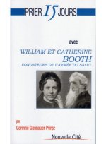 prier 15 jours avec william et catherine booth