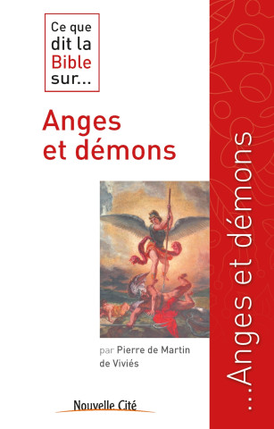 CE QUE DIT LA BIBLE SUR LES ANGES ET DEMONS