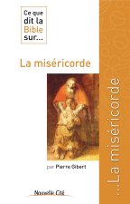 ce que dit la bible sur la misericorde