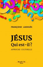 JESUS QUI EST-IL ? APPROCHE CULTURELLE