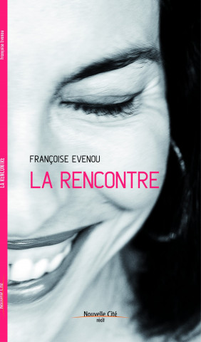 RENCONTRE (LA)