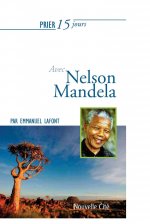 PRIER 15 JOURS AVEC NELSON MANDELA NED