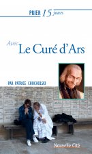 prier 15 jours avec le cure d'ars ned