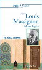 PRIER 15 JOURS AVEC LOUIS MASSIGNON