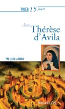 PRIER 15 JOURS AVEC THERESE D'AVILA NED