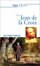 PRIER 15 JOURS AVEC JEAN DE LA CROIX NED