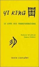Yi King I et II avec commentaires