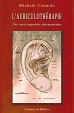 L'auriculothérapie - Une autre approche thérapeutique