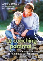 Le coaching parental - Comment accompagner la réussite de vos enfants