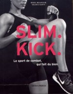 Slim kick