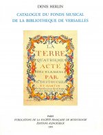 Catalogue du fonds musical de la bibliothèque de Versailles