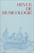 Revue de musicologie tome 67, n° 1 (1981)
