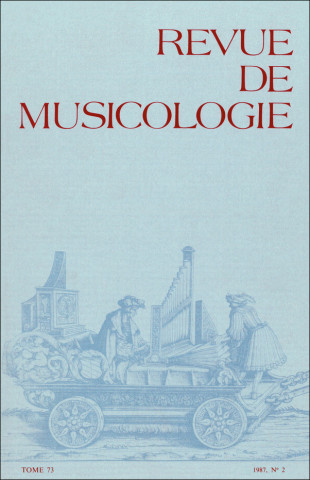 Revue de musicologie tome 73, n° 2 (1987)