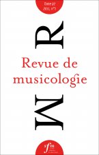 Revue de musicologie tome 97, n° 1 (2011)