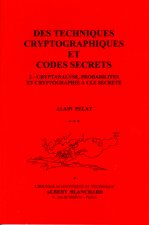 Cryptanalyse, probabilités et cryptographie à clé secrète