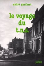 Le voyage du T.n.s., 1975-1983