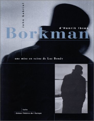 JOHN GABRIEL BORKMAN