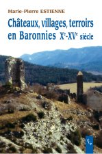 CHATEAUX VILLAGES TERROIRS EN BARONNIES 10 EME 15 EME SIECLE