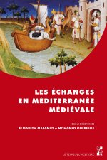 ECHANGES EN MEDITERRANEE MEDIEVALE